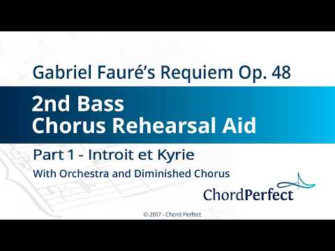 Fauré's Requiem Part 1 - Introit et Kyrie - 2nd Bass Chorus Rehearsal Aid