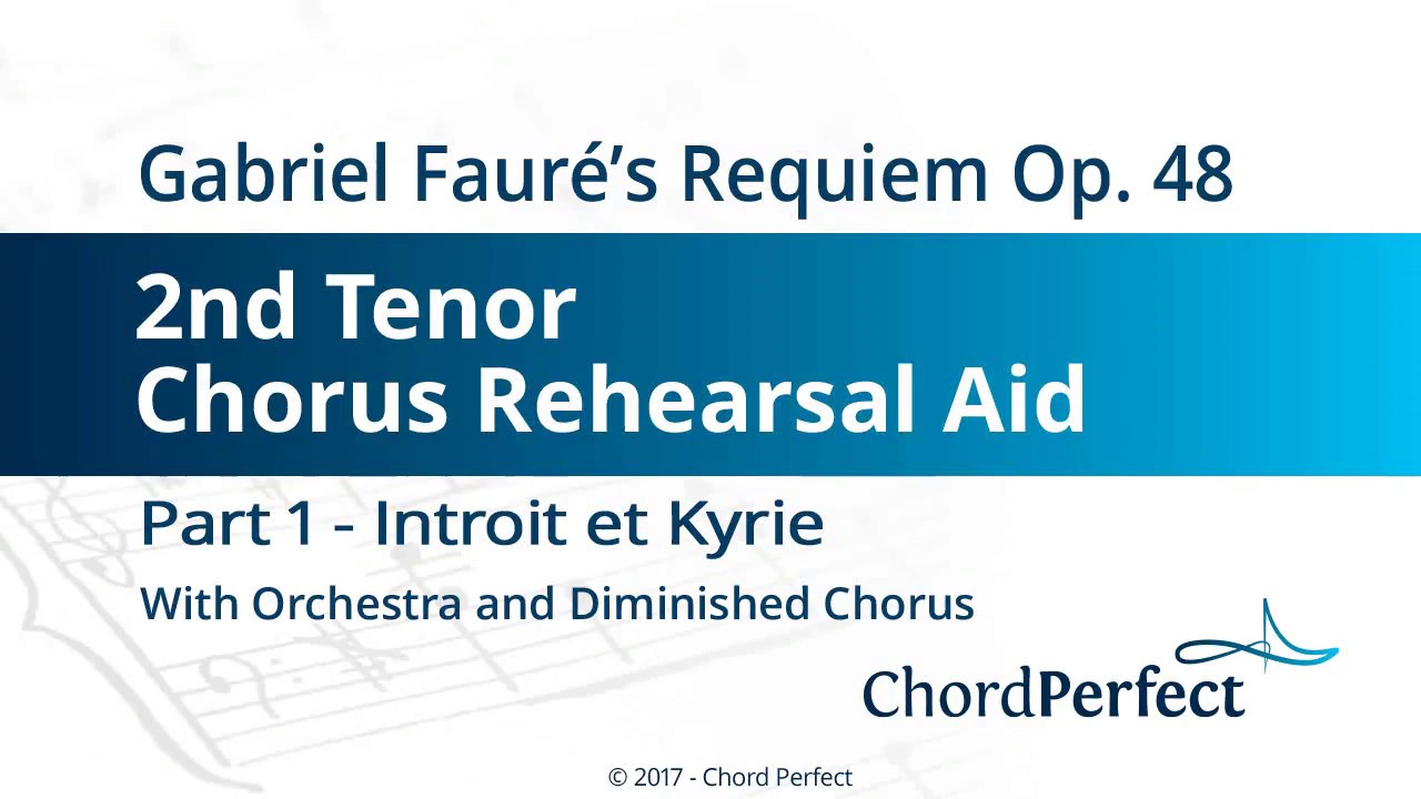Fauré's Requiem Part 1 - Introit et Kyrie - 2nd Tenor Chorus Rehearsal Aid
